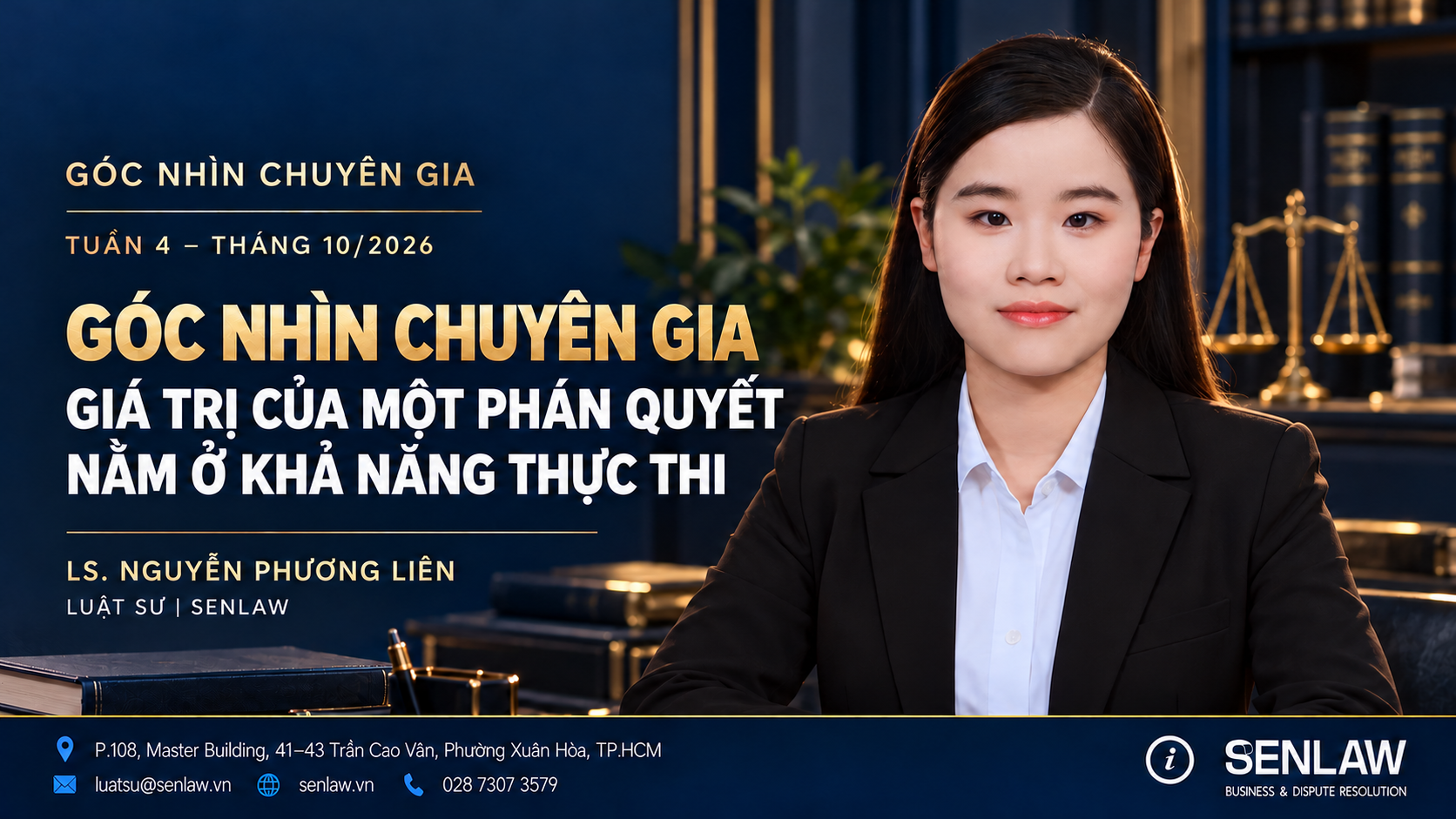 GIÁ TRỊ CỦA MỘT PHÁN QUYẾT NẰM Ở KHẢ NĂNG THỰC THI