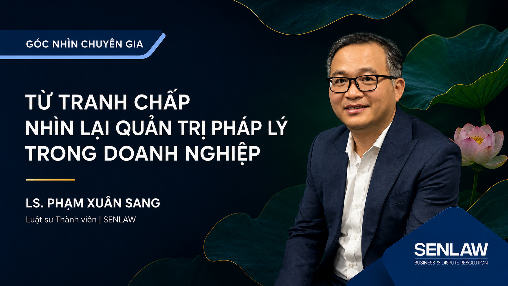 TỪ TRANH CHẤP NHÌN LẠI QUẢN TRỊ PHÁP LÝ TRONG DOANH NGHIỆP