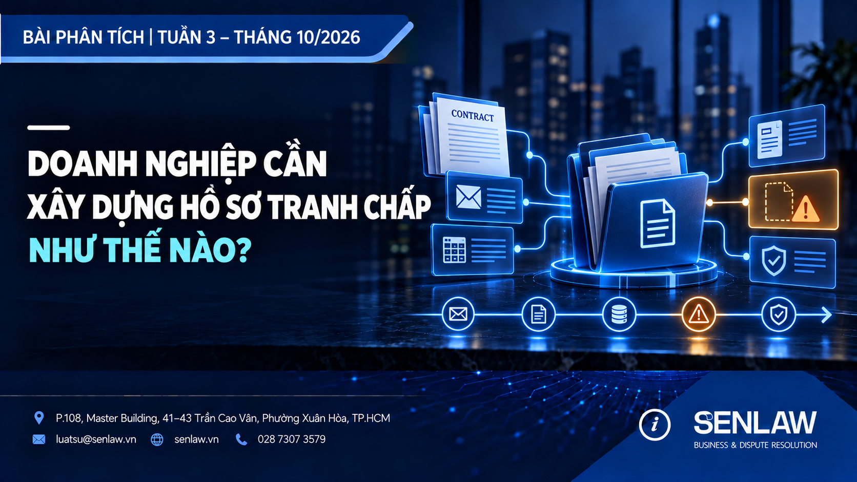 DOANH NGHIỆP CẦN XÂY DỰNG HỒ SƠ TRANH CHẤP NHƯ THẾ NÀO?