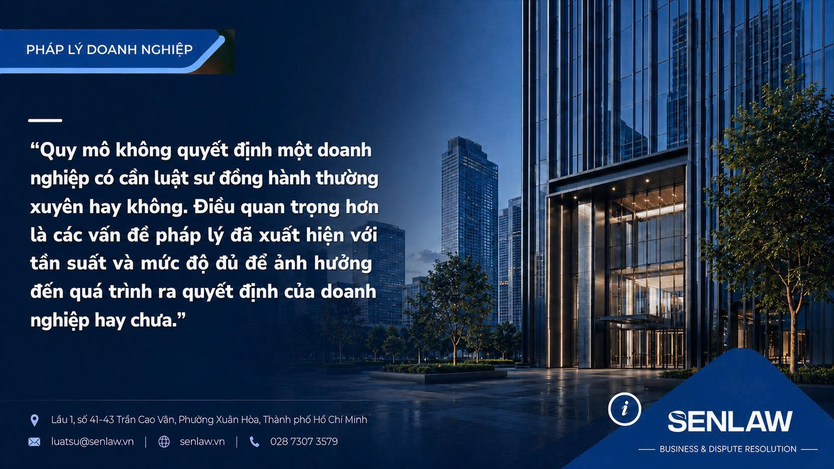 DOANH NGHIỆP CÓ THỰC SỰ CẦN MỘT LUẬT SƯ ĐỒNG HÀNH THƯỜNG XUYÊN?